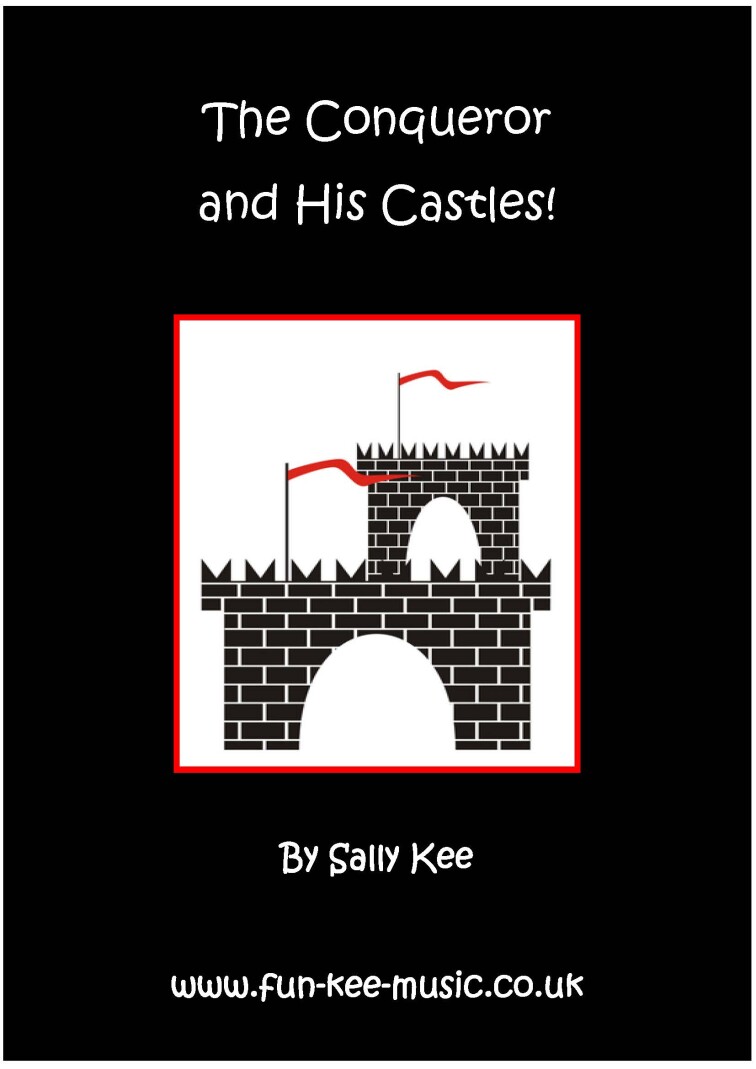 The Conqueror and His Castles