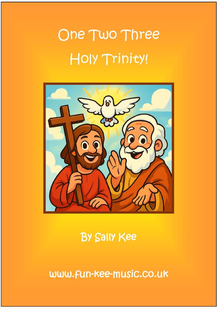 A Chatbox Cartoon image God the Father, Son and Holy Spirit in a blue sky with white clouds. The song title against a yellow background is 'One Two Th